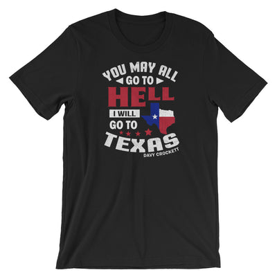 Go to Hell T-Shirt - TX Threads Co