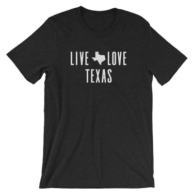 Live Love Texas T-Shirt - TX Threads Co