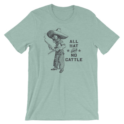 All Hat No Cattle T-Shirt - TX Threads Co