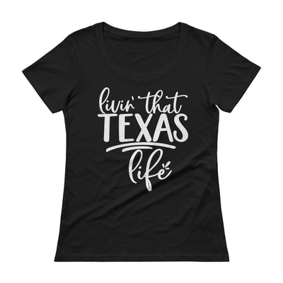 Texas Life Scoopneck T-Shirt - TX Threads Co