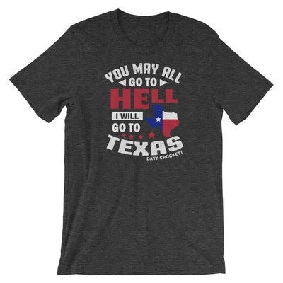 Go to Hell T-Shirt - TX Threads Co